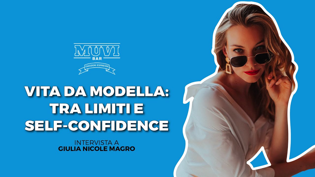 Vita da modella: tra limiti e self-confidence ☕️ #MUVIBar con Giulia Nicole Magro