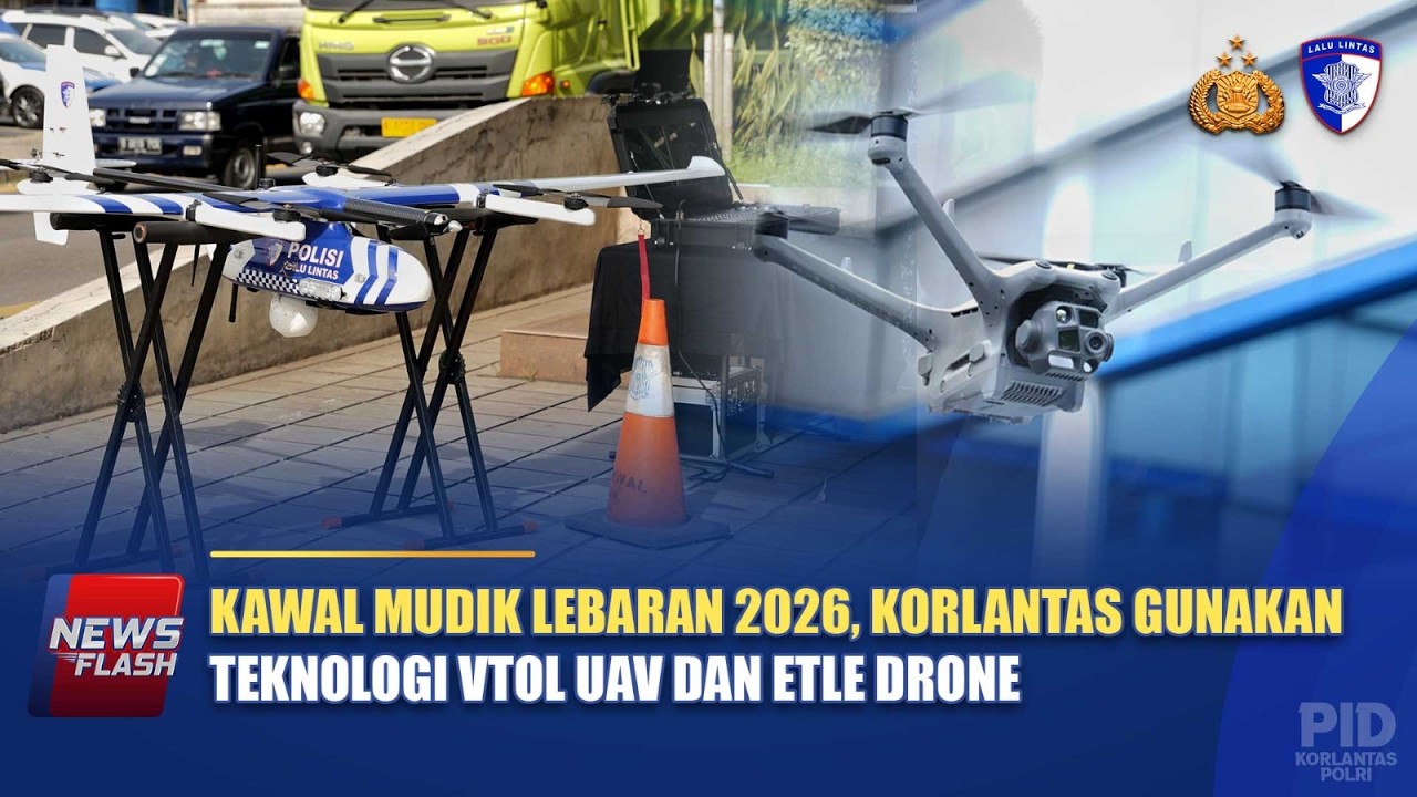 KAWAL MUDIK LEBARAN 2026, KORLANTAS GUNAKAN TEKNOLOGI VTOL DAN ETLE DRONE | NTMC POLRI