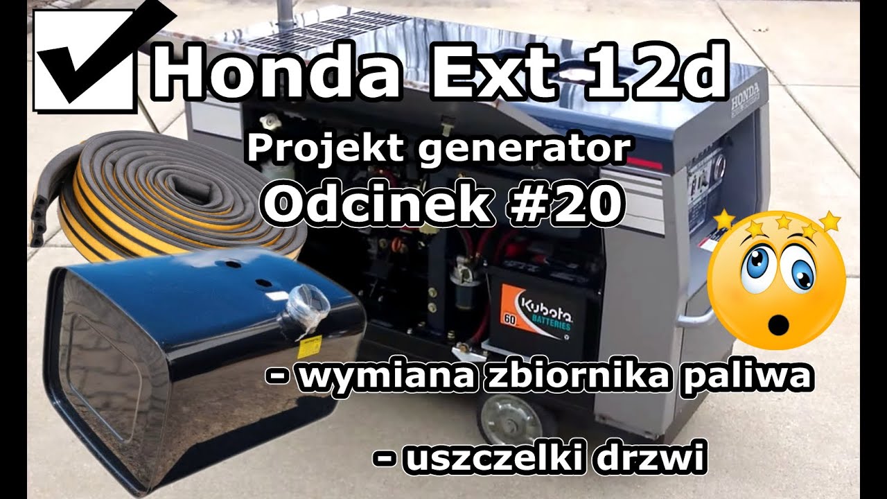 Honda Ext12d - Odcinek #20 Jednak WYMIANA zbiornika paliwa