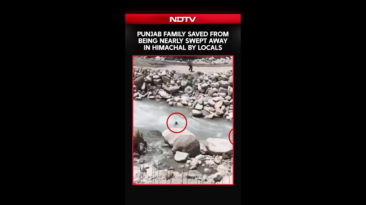 Punjab Family Saved From Being Nearly Swept Away In Himachal By Locals