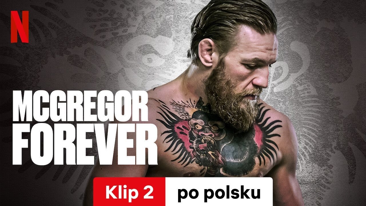 McGREGOR FOREVER (Klip 2) | Zwiastun po polsku | Netflix