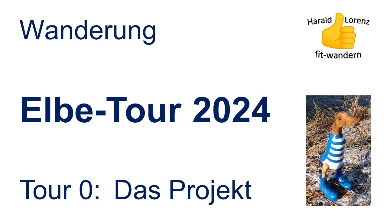 Elbe-Tour 2024 - Tour 0: Das Projekt