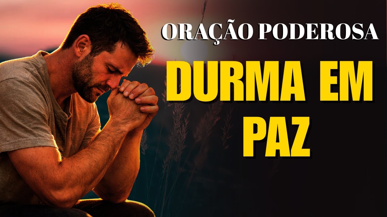 FAÇA ESTA ORAÇÃO ANTES DE DORMIR e Deus Vai Te Abençoar! #oração #oracsodameianoite