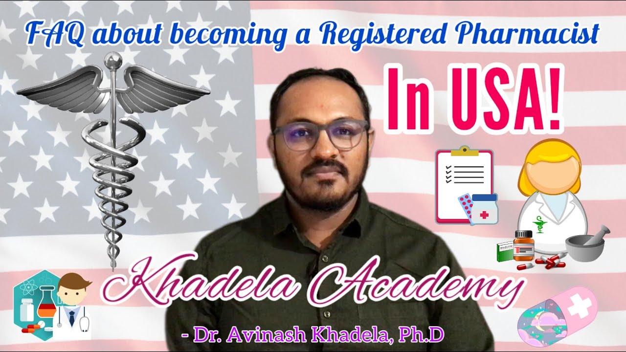FAQ about becoming a Registered Pharmacist in USA! | Dr. Avinash Khadela | Khadela Academy