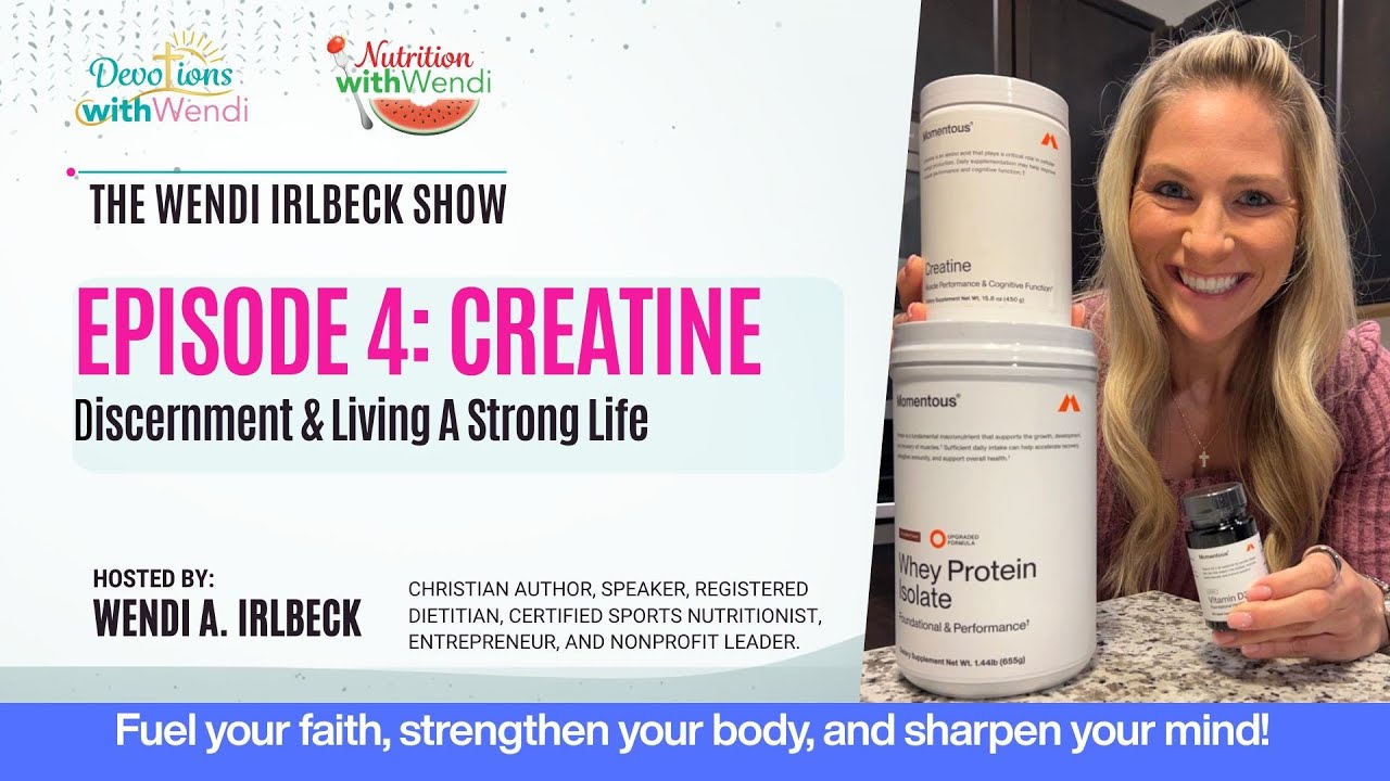 Episode 4: Creatine, Discernment and Living A Strong Life