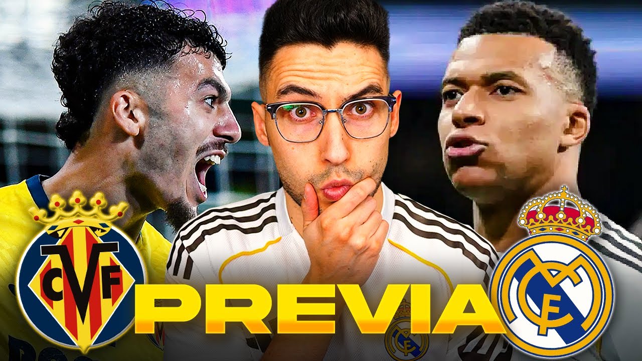 VILLARREAL vs REAL MADRID | ¡PARTIDO MUY COMPLICADO! (PREVIA y POSIBLES ALINEACIONES)