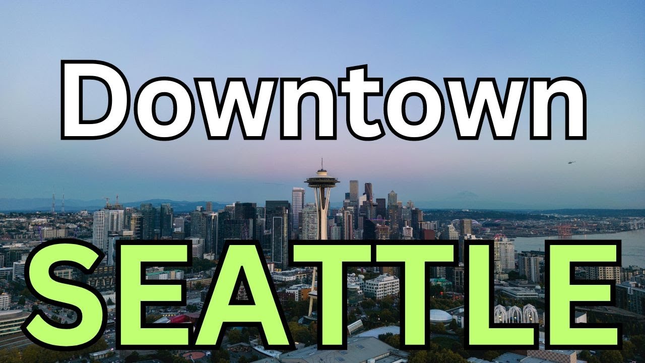 Top things to do around Downtown Seattle WA USA