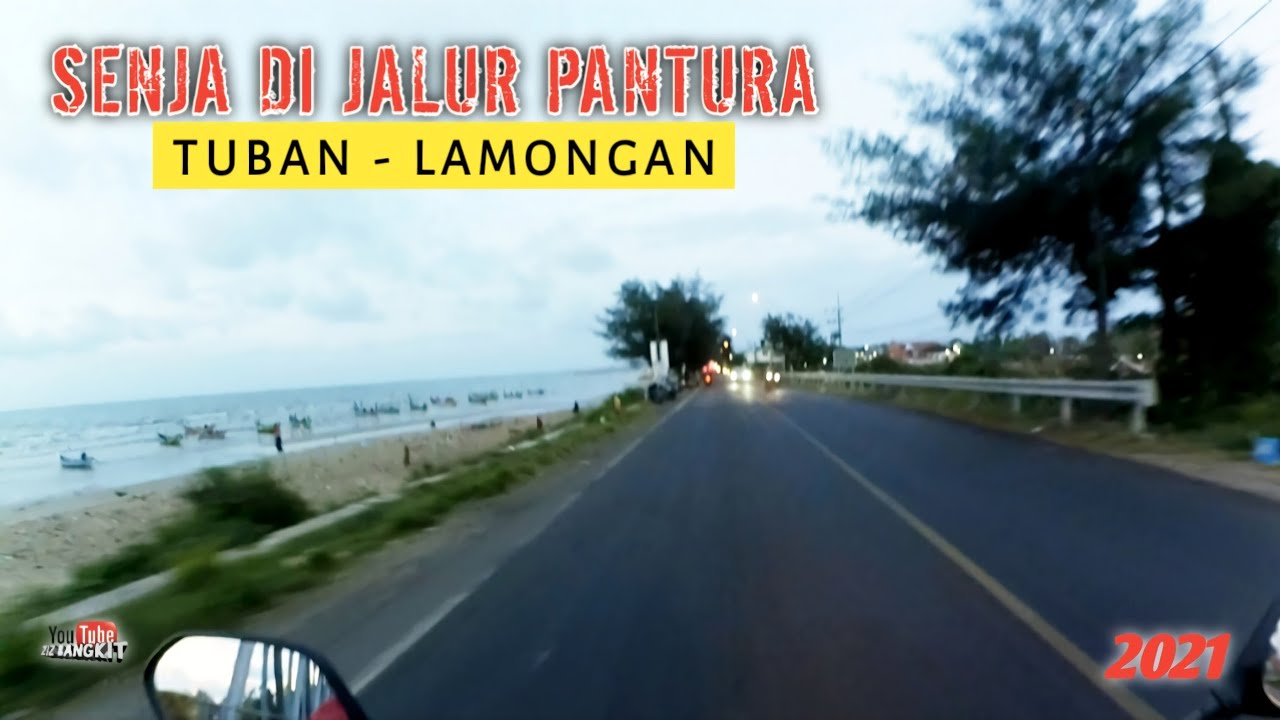 Perjalanan dari TUBAN ke LAMONGAN - View asik di JALUR PANTURA