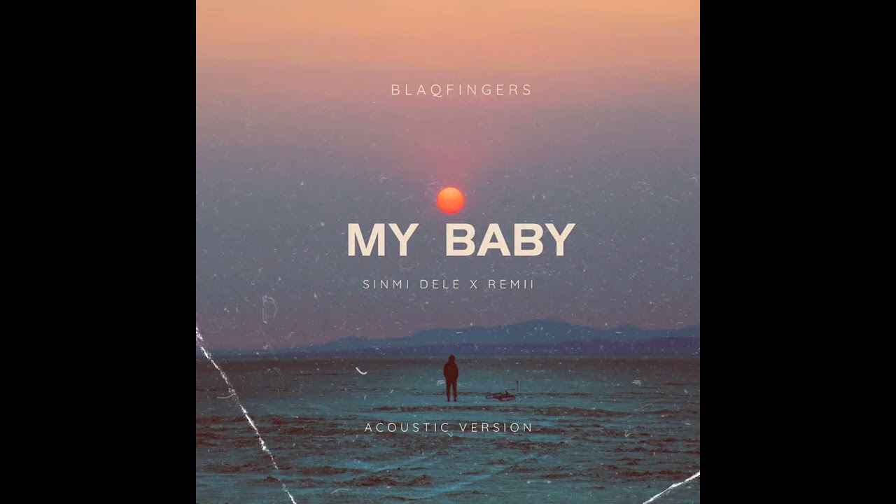 Remi x Sinmidele - MY BABY (Acoustic Version)