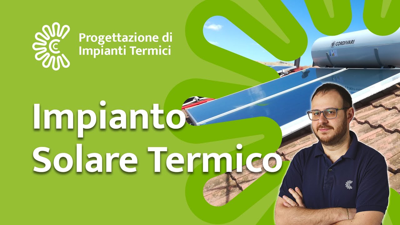 IMPIANTO SOLARE TERMICO: Ecco come funziona!