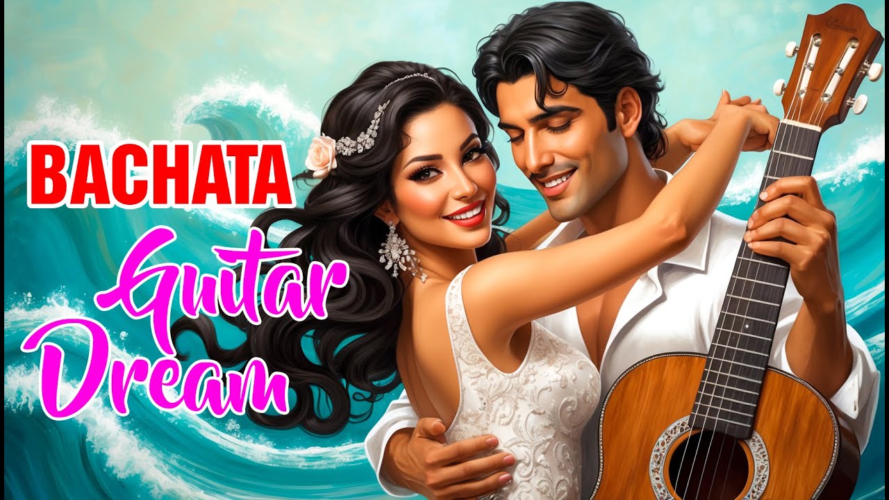 Bachata Guitar Dreams &ndash; 16 Instrumental Tracks with Deep Emotion & Hypnotic Rhythm