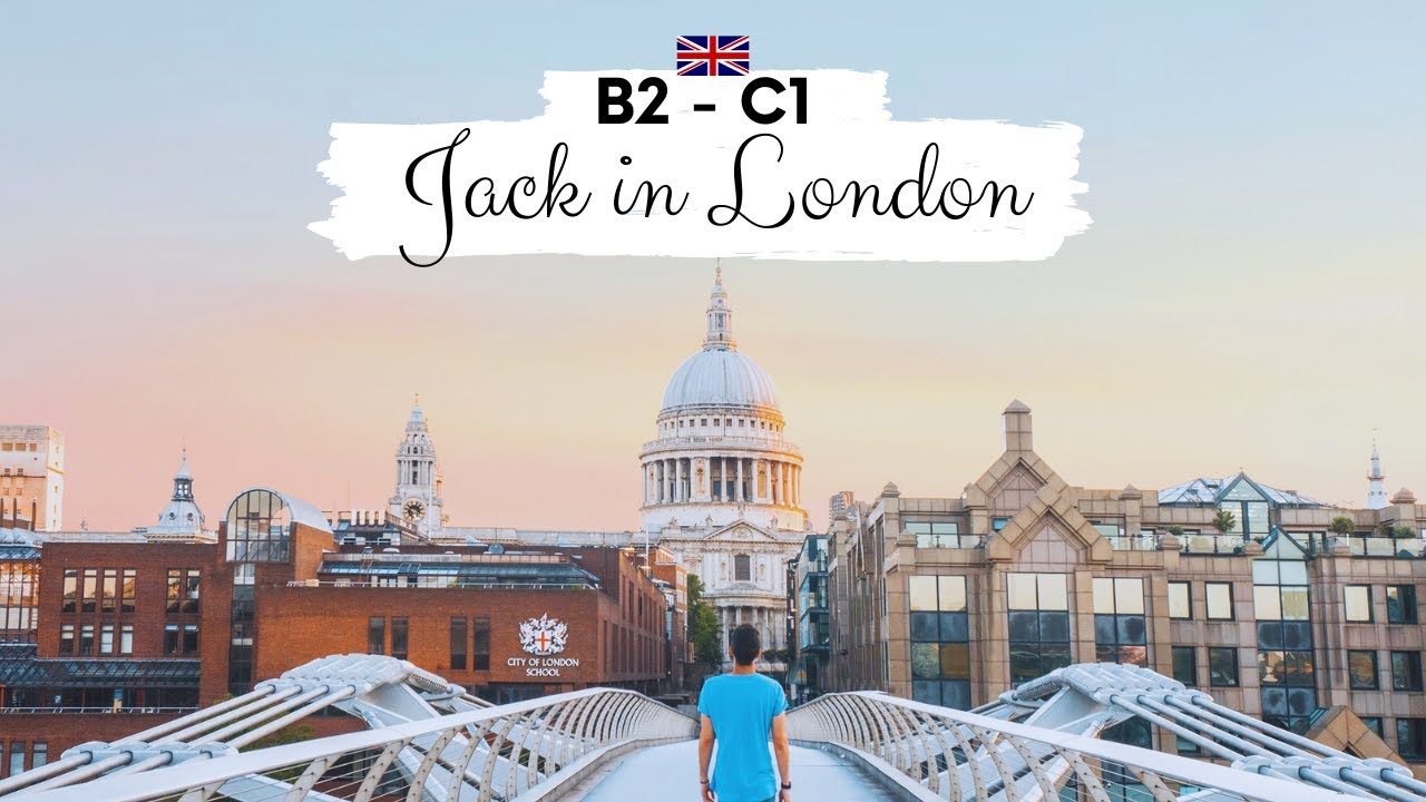 UPPER-INTERMEDIATE ENGLISH STORY 👨Jack in London🌇 B2 - C1 | Level 6 - 7 | English Listening Practice