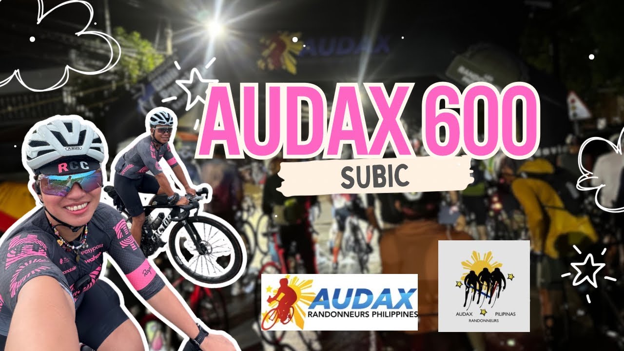 AUDAX 600km SUBIC - TARLAC