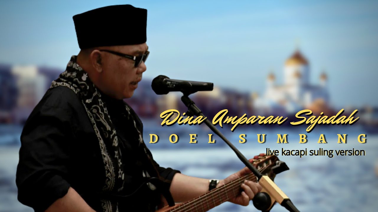 DINA AMPARAN SAJADAH - Doel Sumbang (Official Live Kacapi Version)