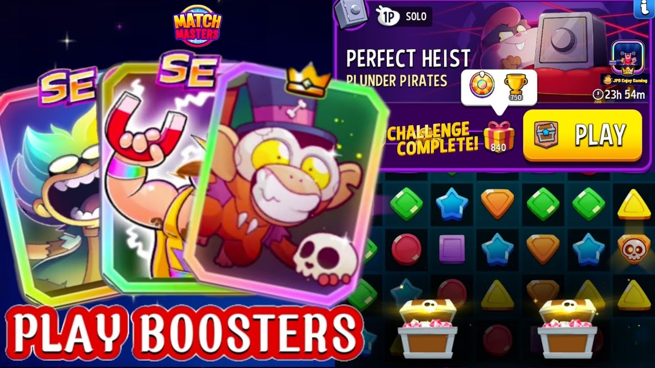 Perfect Heist Plunder Pirates Solo Challenge 840 Score/ Match Masters Play 3 Boosters