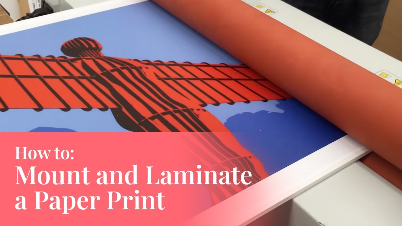 How to Mount and Laminate a Paper Print
