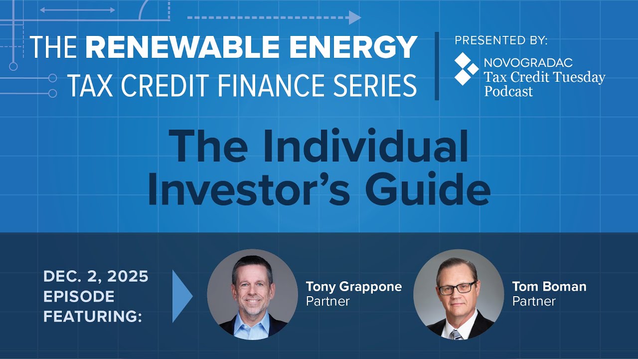 Dec. 2, 2025: Renewable Energy Tax Credit Finance Series: The Individual Investor’s Guide
