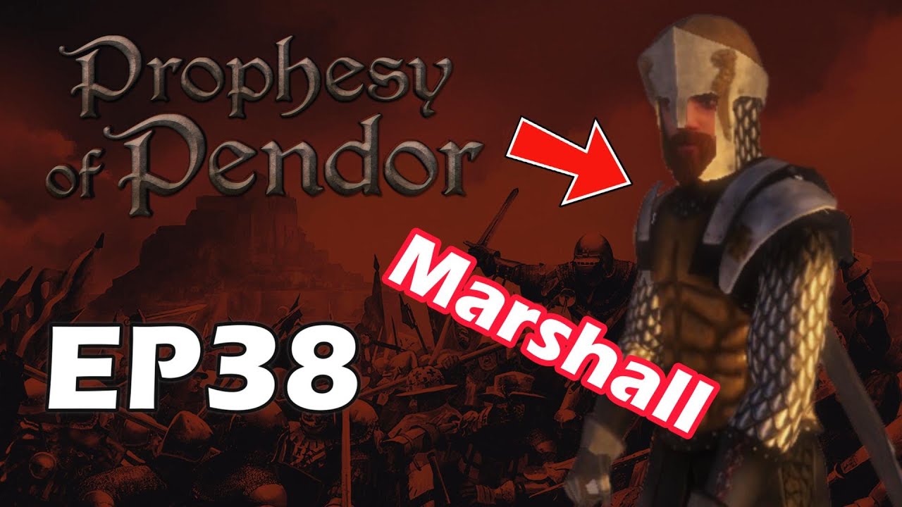 Mount & Blade: Warband | Prophecy of Pendor EP38 – The New Marshall!