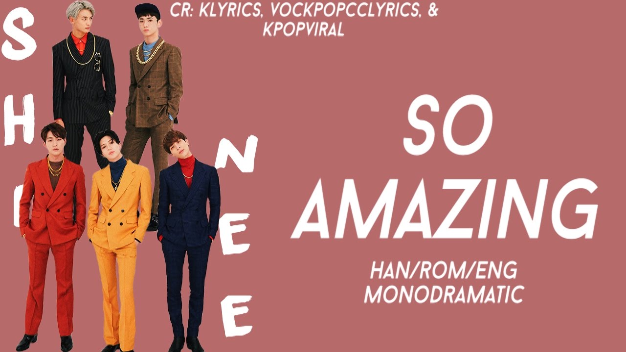 SHINee (샤이니) - So Amazing (Han|Rom|Eng)