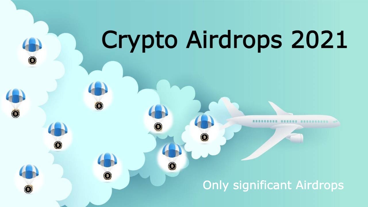 Crypto Airdrops 2021