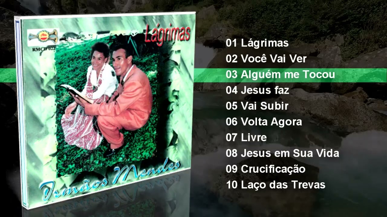 Irmãos Mendes | Lágrimas (CD Completo)