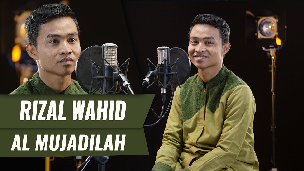 BEST VOICE || Surat Al Mujadillah || Rizal Wahid