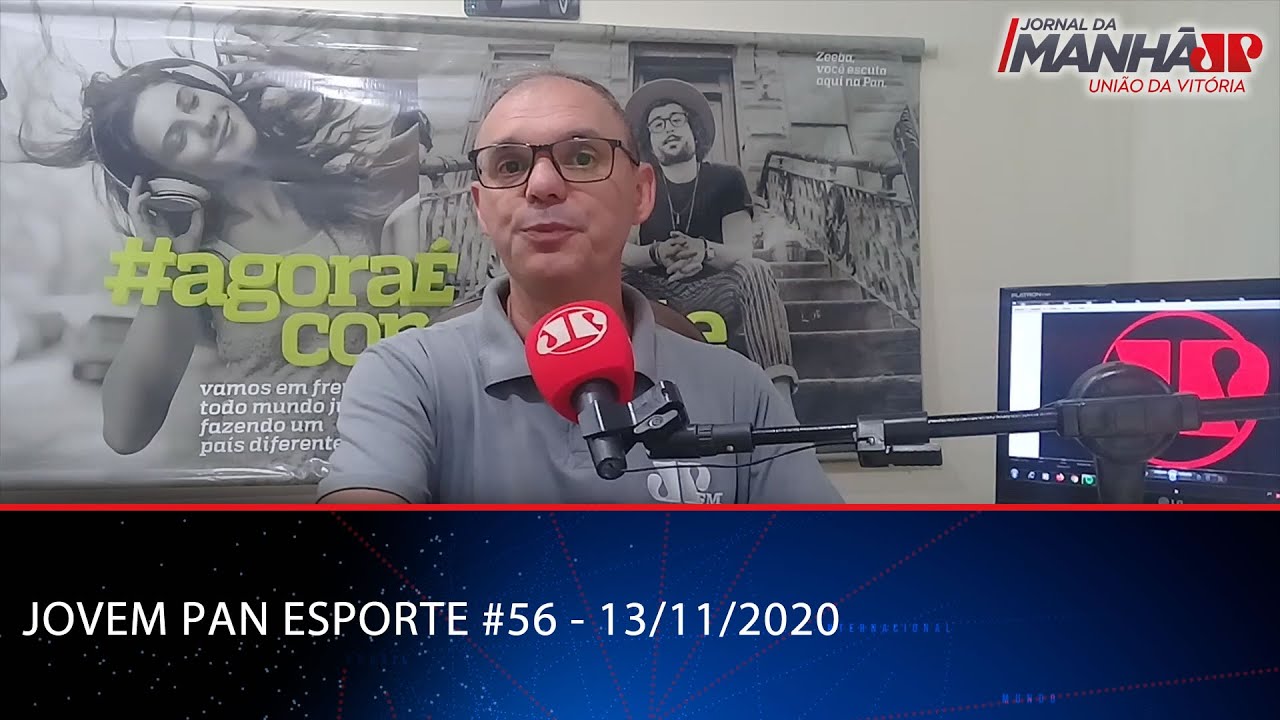 JOVEM PAN ESPORTE #56 - 13/11/2020