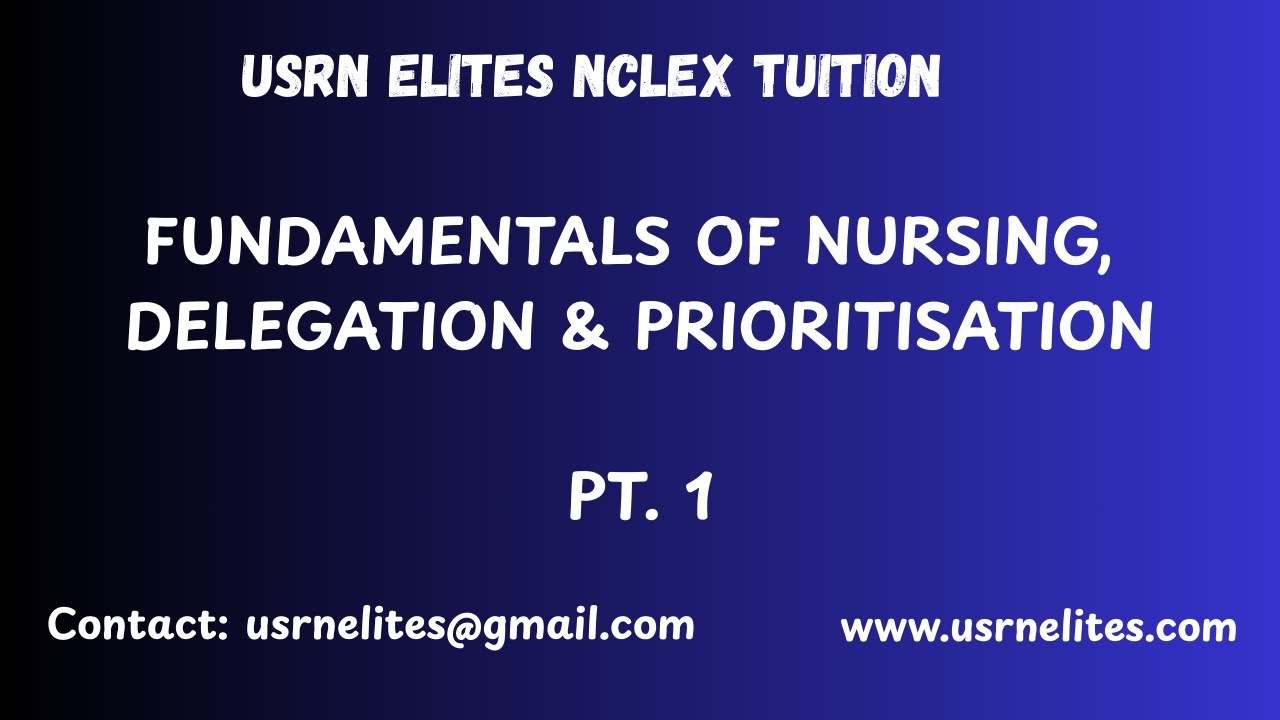 FUNDAMENTALS, DELEGATION & PRIORITISATION PT. 1