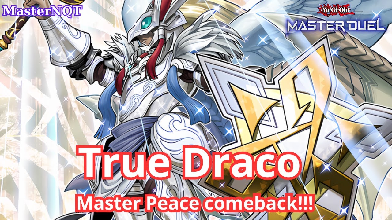 Nhập môn Master Duel part 100 - Master Peace comeback !!!! UPDATE TRUE DRACO - TRUE DRACO easy guide