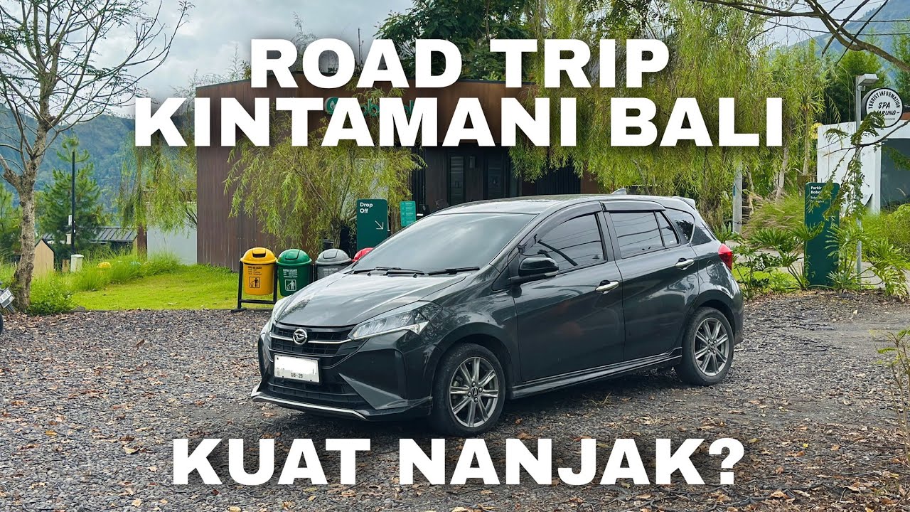 Road Trip Kintamani Bali Pakai Daihatsu Sirion Facelift 🔥 | Review Tanjakan, Rute & Biaya Staycation