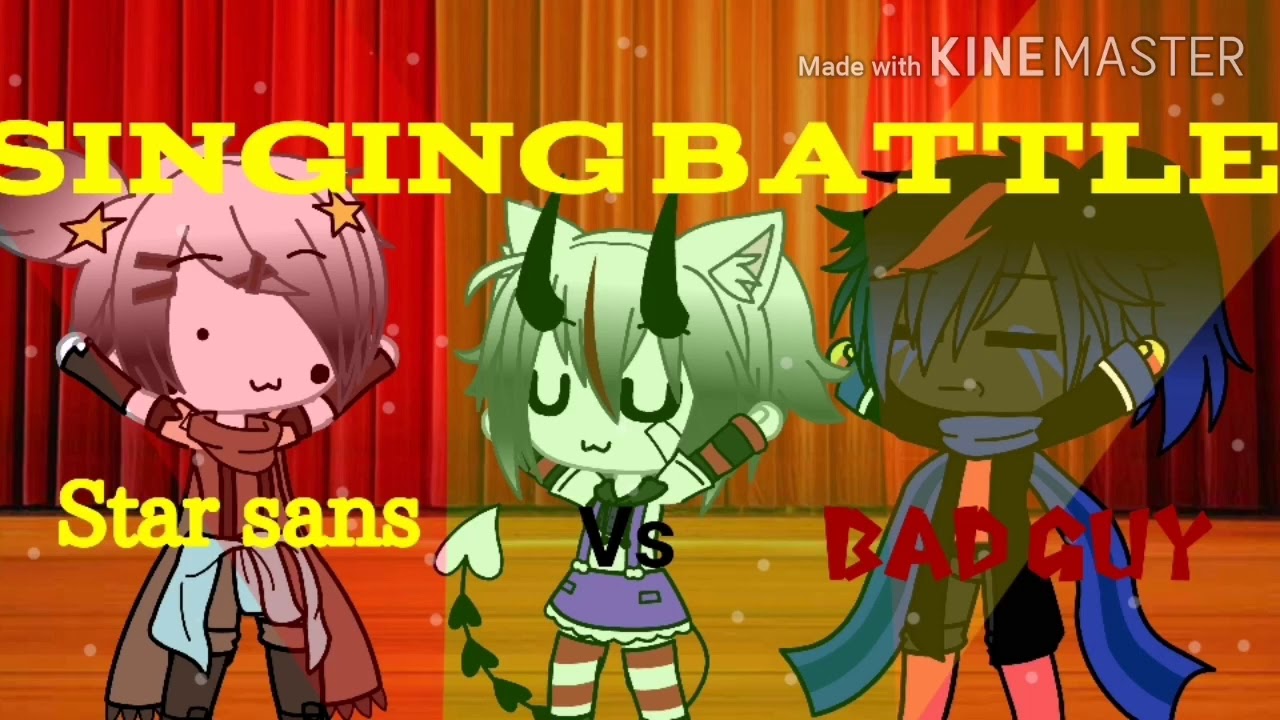 Star sans Vs Bad guys // gacha life \\ singing battle
