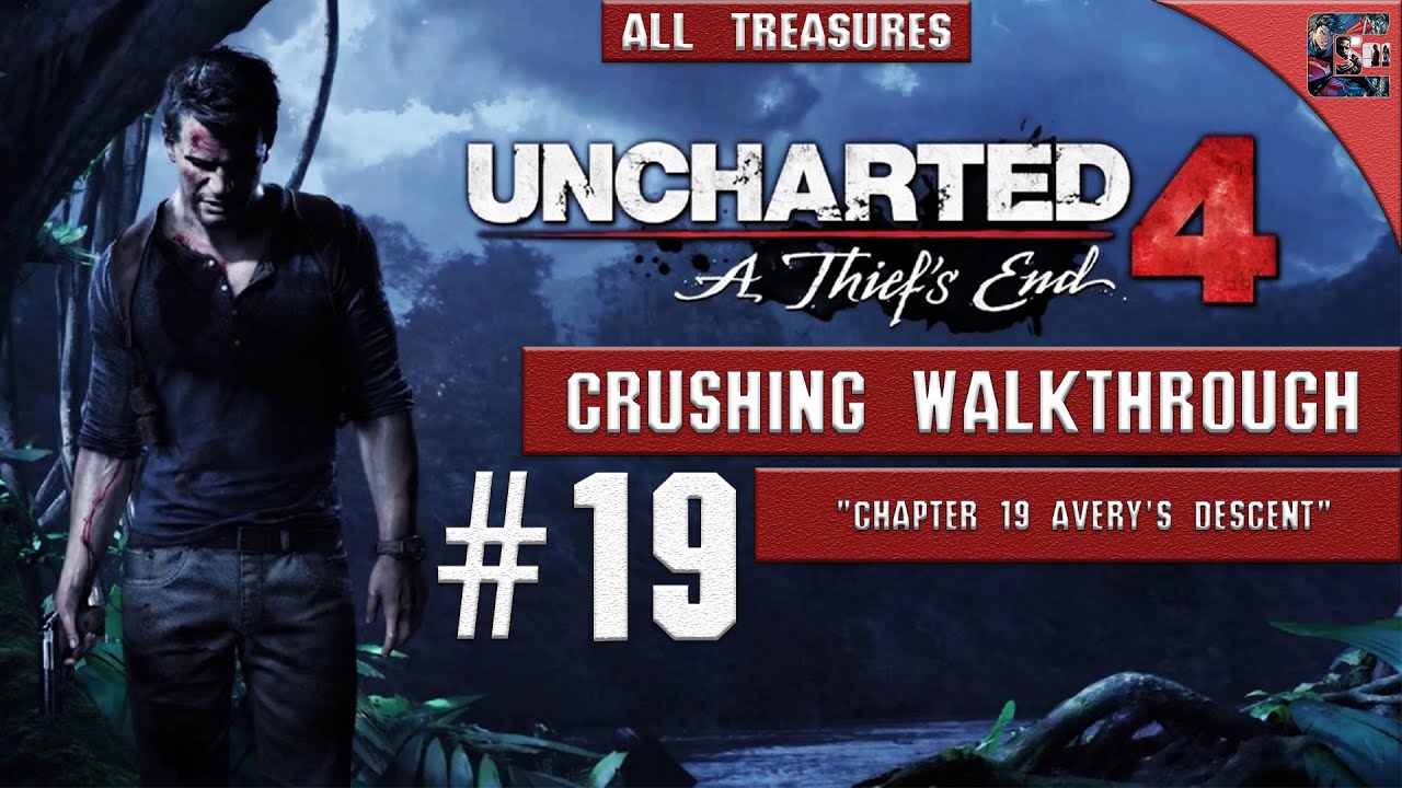 Uncharted 4 - Walkthrough / Crushing / All Collectibles - Chapter 19 