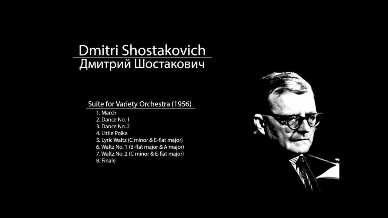 Shostakovich - Suite for Variety Orchestra - 1. March