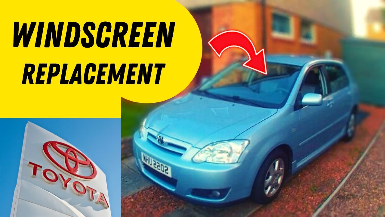 WINDSCREEN REPLACEMENT | Toyota Corolla 2006 | STEP BY STEP