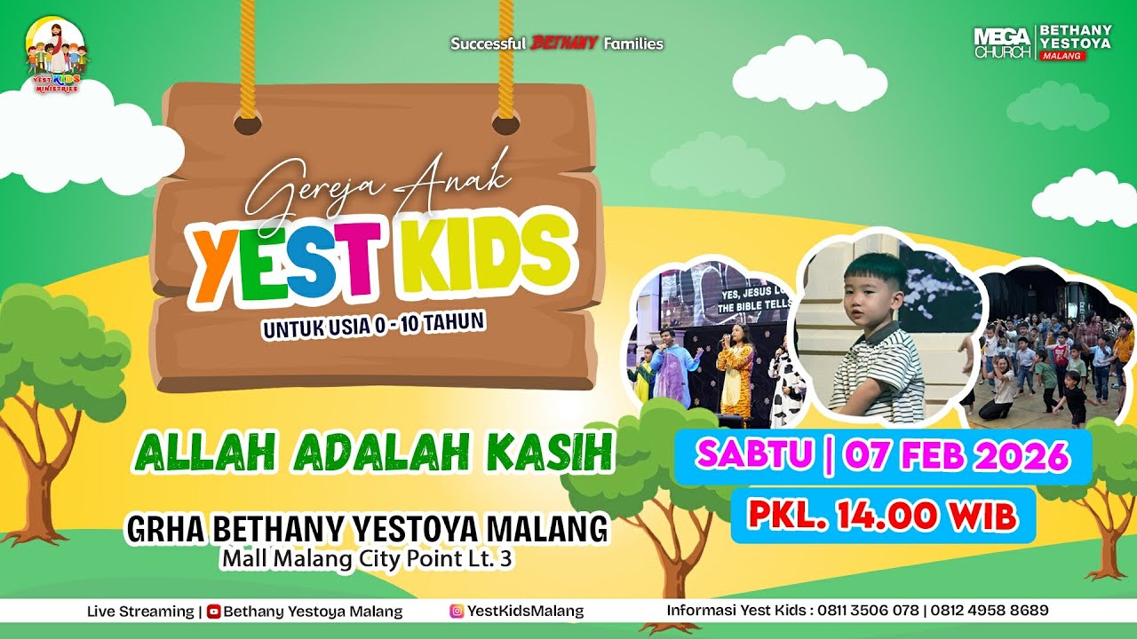 YEST KIDS MALANG On-Site Service - 07 Februari 2026 - Allah Adalah Kasih