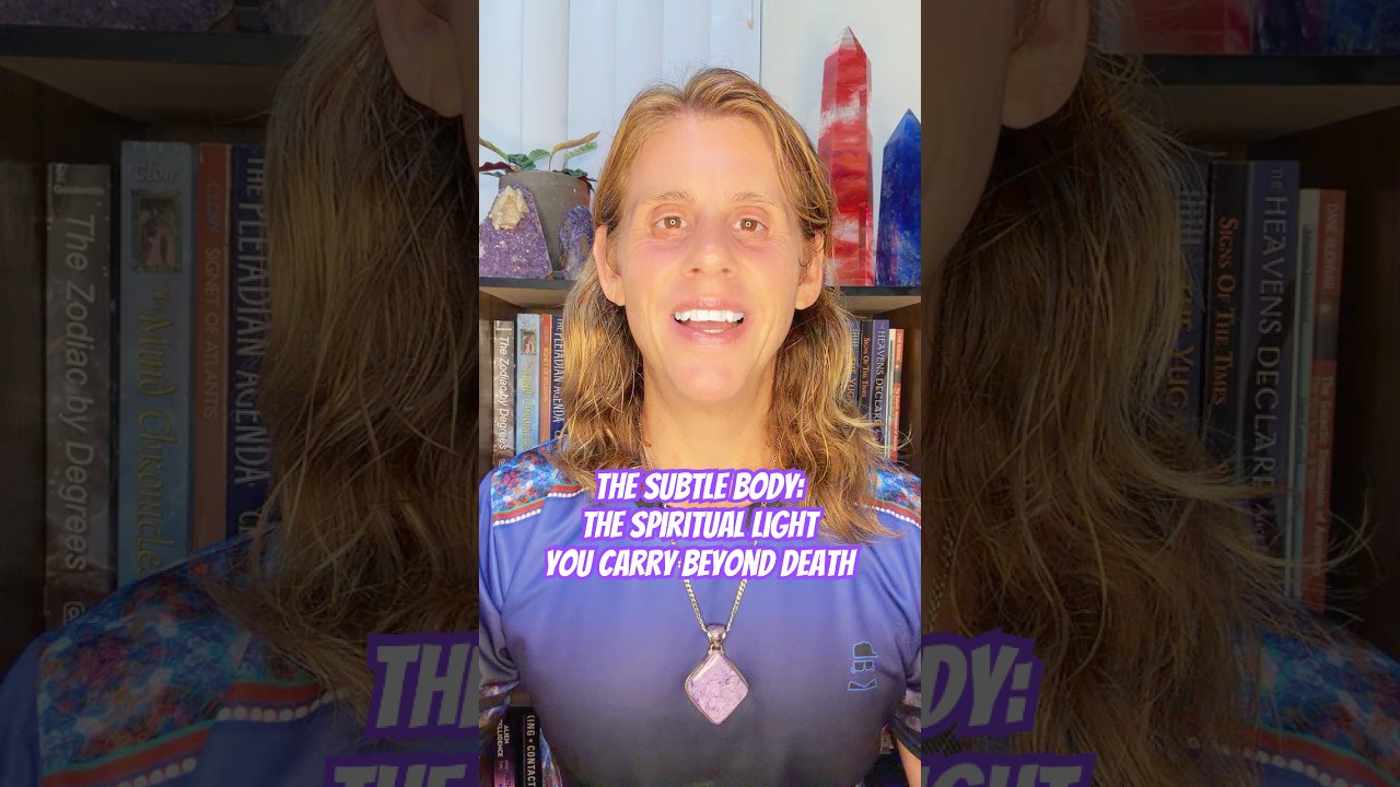 The Subtle Body Explained | Body #9 in the Kundalini Yoga Ten Body System | Travels w You at Death
