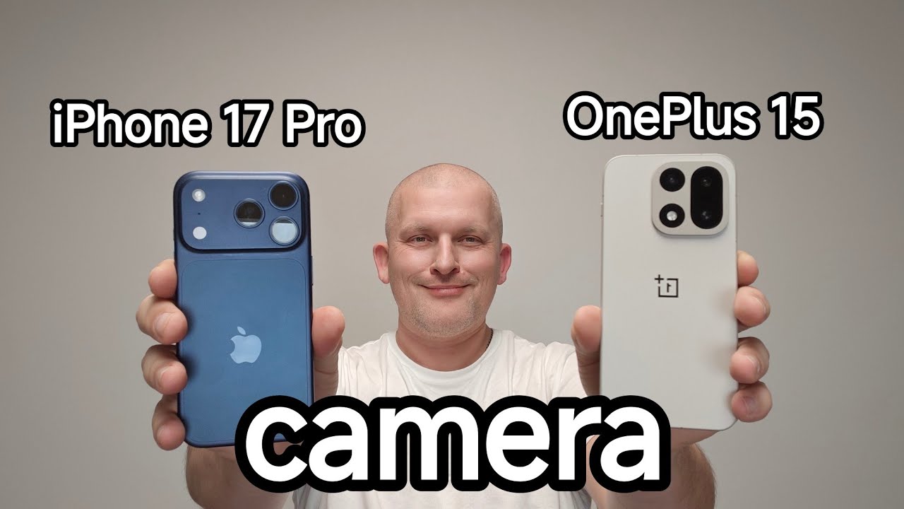 OnePlus 15 vs Apple iPhone 17 Pro  camera side by side