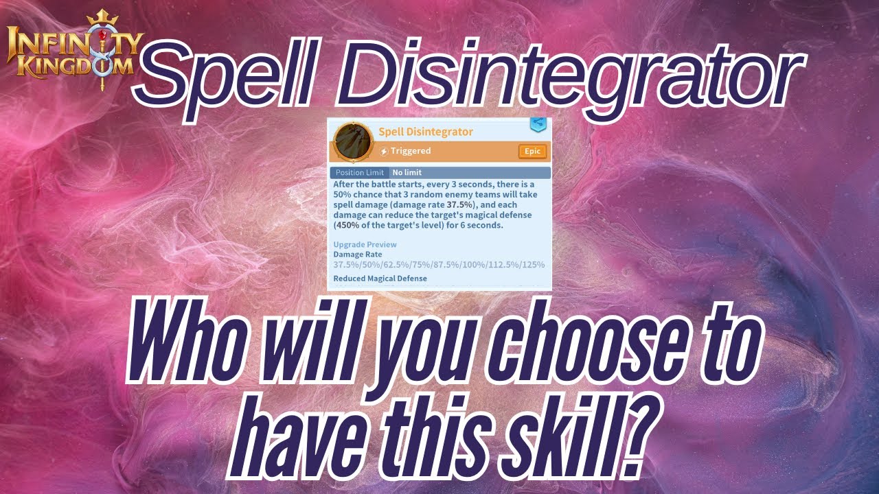 Infinity Kingdom || Spell Disintegrator