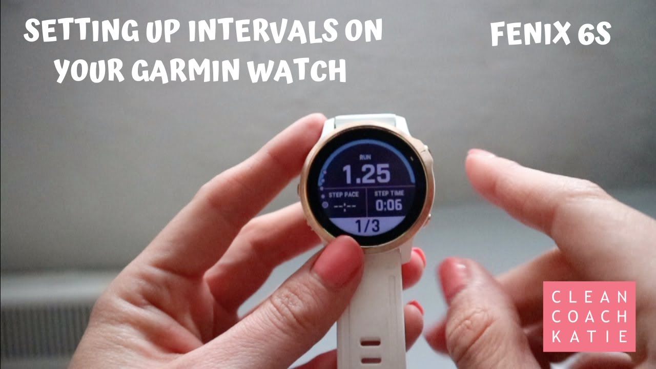 Setting up Intervals via the Garmin Connect App for the Garmin Fenix 6S