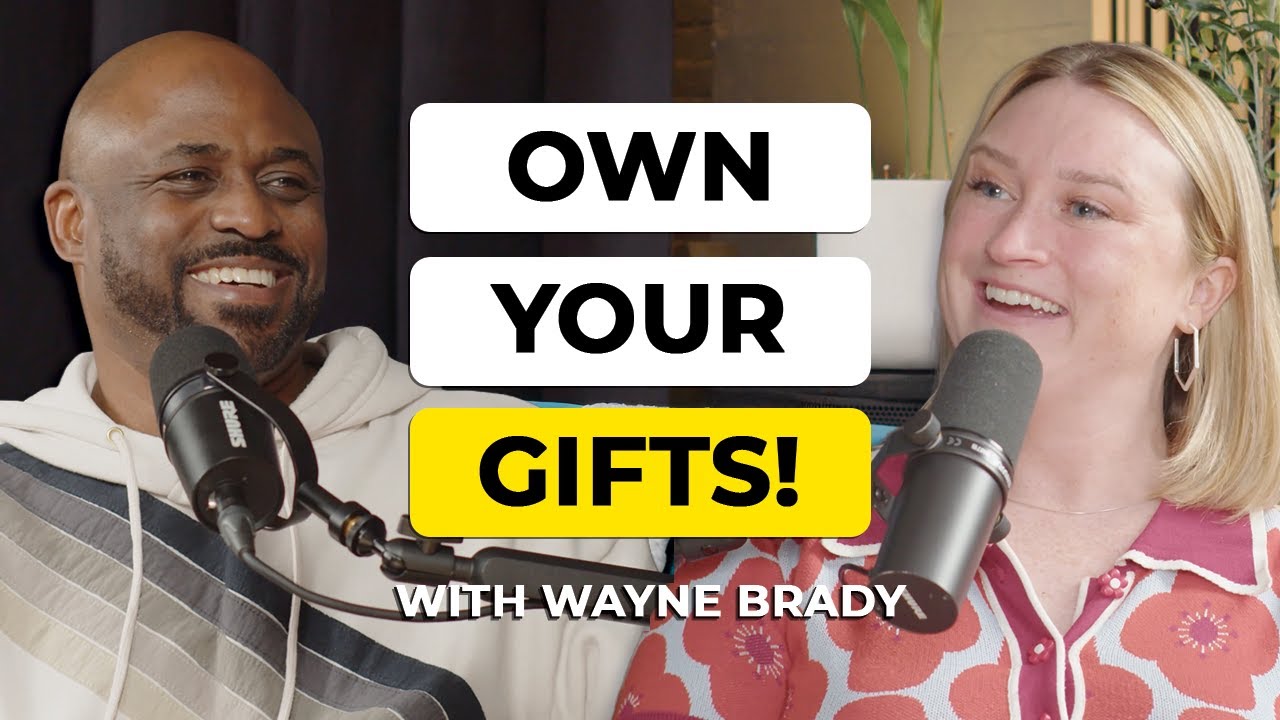 Overcoming Shame and Owning Your Strengths with Wayne Brady