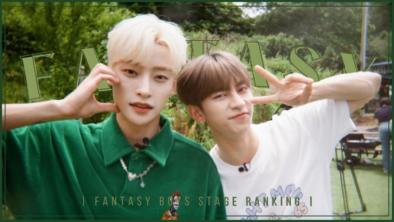 ❋ ranking every fantasy boys stage because no one else will