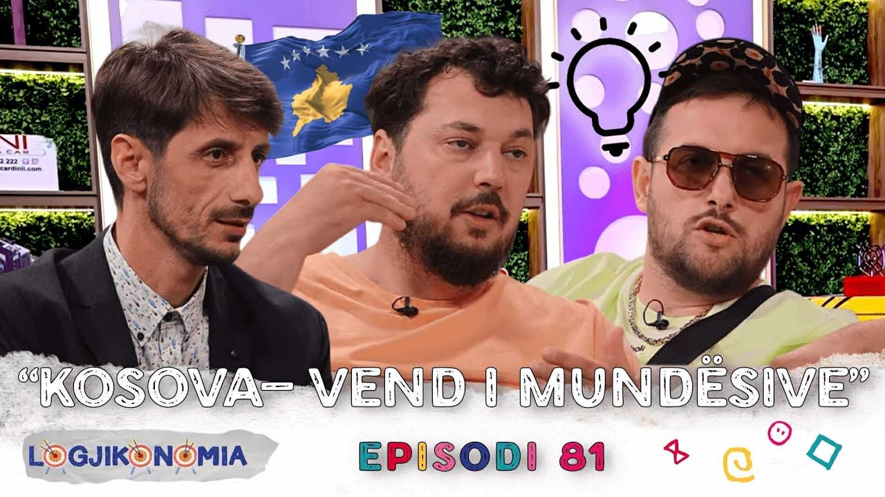 “Kosova- vend i mundësive”- 81- Logjikonomia