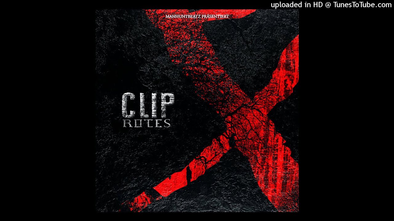 Clip – Rotes X (feat. Maldo)