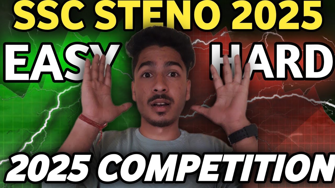 SSC Steno 2025 Competition Easy or Hard? | Complete Analysis by Coach SSC | Bhanu Fulara.
