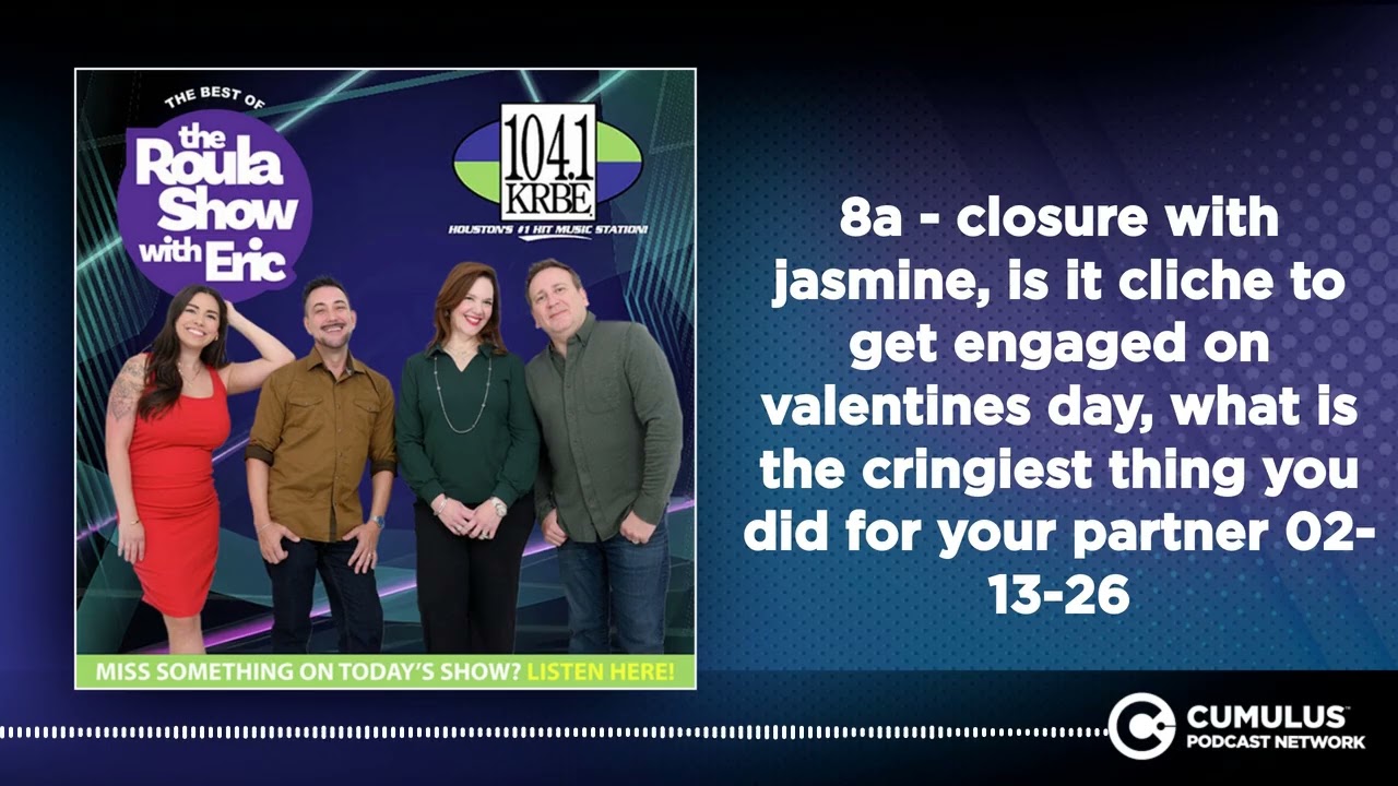 8a - closure with jasmine, is it cliche to get engaged on valentines day, what is the cringiest...