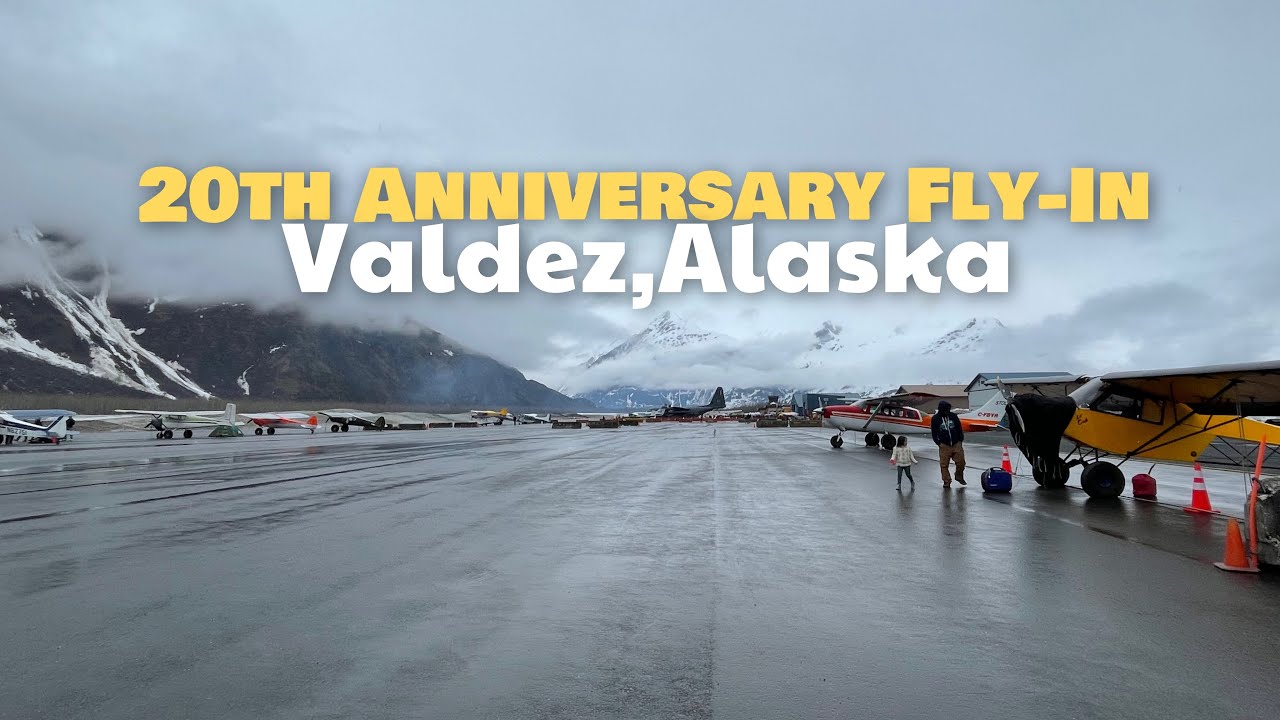 20th Anniversary STOL Fly-in | Valdez, Alaska