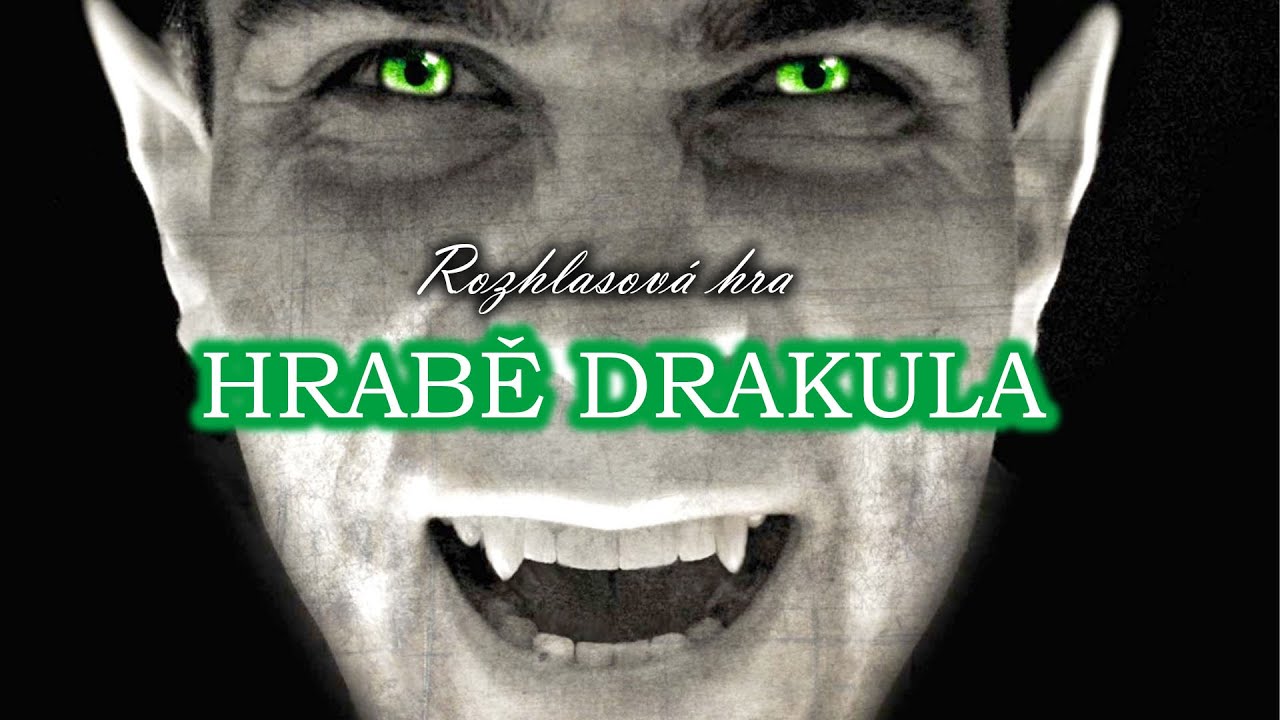 Hrabě Drakula | Rozhlasová hra