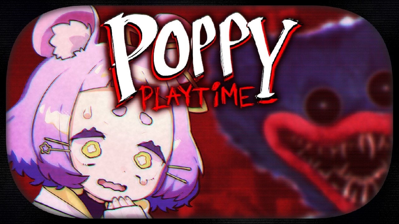 【ついにやる】Poppy Playtime【 #ホラー  #よるみてる #Vtuber 】