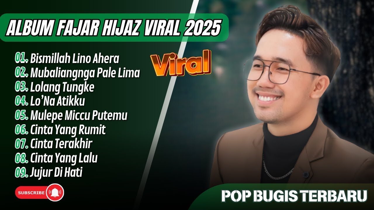 BISMILLAH LINO AHERA - FAJAR HIJAZ ALBUM TERBAIK - MUBALIANGNGA PALE LIMA  || POP BUGIS TERBARU 2025