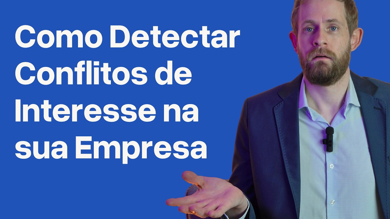 Conflitos de Interesse: Como Detectar e Prevenir